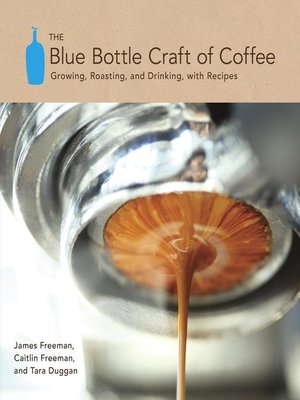 The Blue Bottle Craft of Coffee - ebook